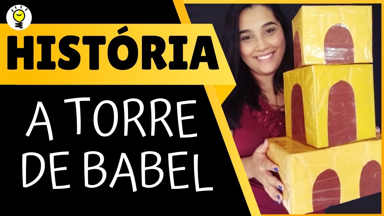 📚 A Torre de Babel  😍 Hora da História 😍