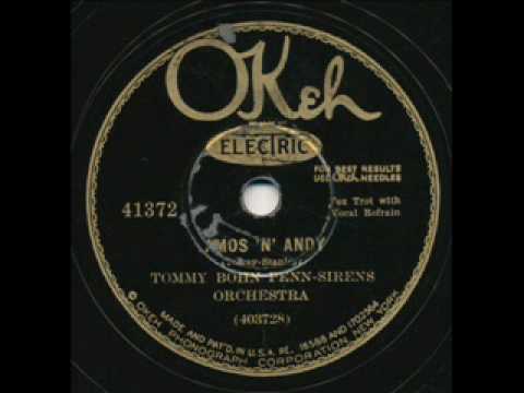 Tommy Bohn Penn-Sirens, Amos 'n' Andy. Okeh. New York 1930