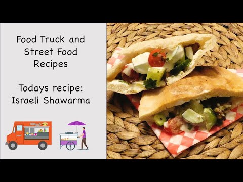 Israeli Shawarma Food Truck and Street Food frecipes