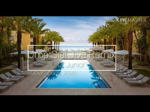 Dmp Gial Jive Remix x dj junior 2020