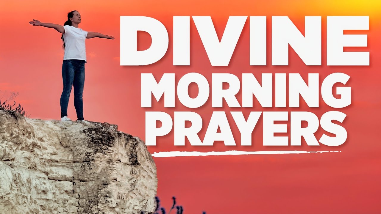 Jumpstart Your Day With These Divine and Blessed Morning Prayers | Start Your Day With God