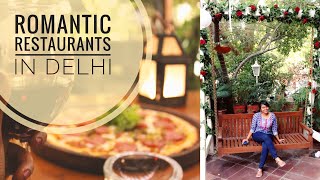 Top 5 Romantic Restaurants in Delhi | Riya Basu