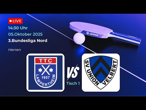 TTC Lampertheim vs. SV Union Velbert II |  3.Bundesliga Nord Tischtennis Herren 25/26 Tisch 1