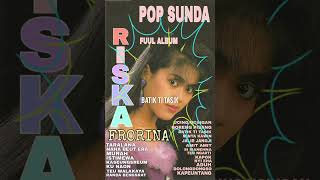 Download lagu FUUL ALBUM RISKA FRORINA - POP SUNDA TERPOPULER@yanyanbriyan3432 mp3