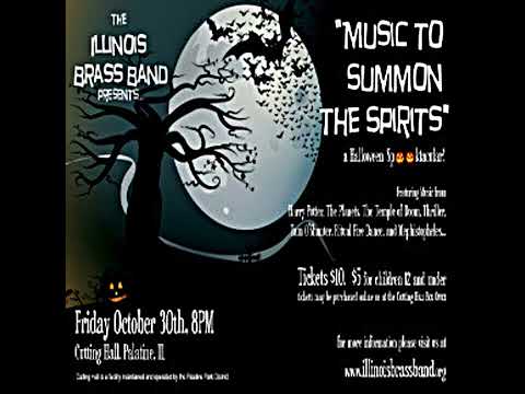 Illinois Brass Band - Music to Summon the Spirits - De Falla, Ritual Fire Dance