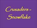 Crusaders - Snowflake