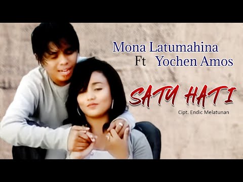 SATU HATI - Mona Latumahina Ft Yochen Amos || Lagu Ambon Terpopuler 2023
