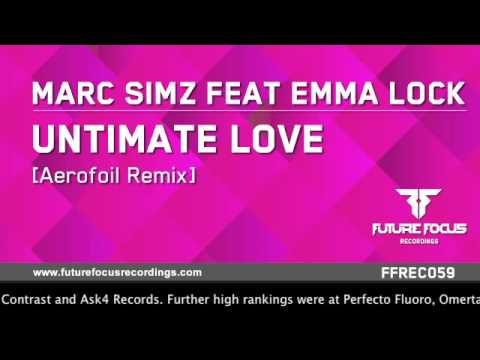 Marc Simz feat Emma Lock - Untimate Love (Aerofoil Remix) [Preview]