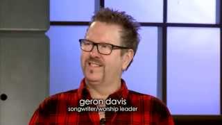 Worship Week 2015 with Geron Davis
