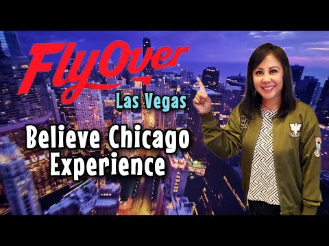 Flyover Las Vegas - Believe Chicago Experience