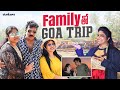 Family తో Goa Trip Haritha Jackie Strikers