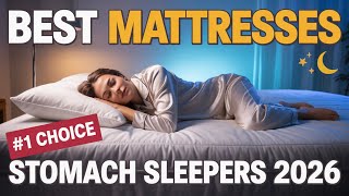 Top 8 Mattresses for Stomach Sleepers 2026 | Firm Support & Proper Spine Alignment