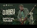 O Baby Official Teaser | Ranjan Pramod  | Dileesh Pothan | Haniya Nafisa