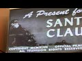 Opening To A Present For Santa 1993 VHS