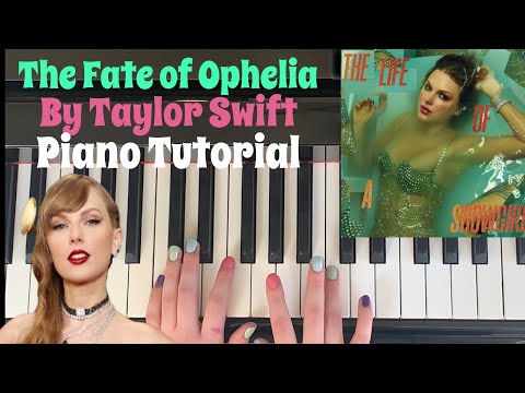 Le Destin d'Ophélie de Taylor Swift : tutoriel de piano facile (étape par étape)