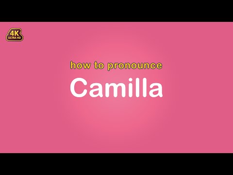 how to pronounce Camilla 【Name】