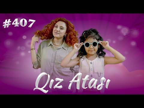 Qız atası / 407. Bölüm