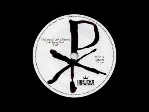 TVS Meets Uly E.Neuens Feat Speng Bond ‎- Pax