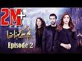 Tum Se Kehna Tha | Episode #02 | HUM TV Drama | 30 November 2020 | MD Productions' Exclusive