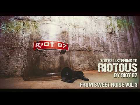 RIOT 87 - Riotous [Drum and Bass / Rock]