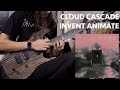 Invent Animate - Cloud Cascade Guitar Cover