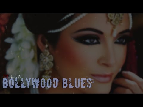 DJPeter Original - Bollywood Blues ***INSTRUMENTAL BEAT***