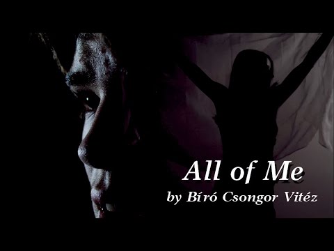 John Legend - All of Me cover by Bíró Csongor Vitéz