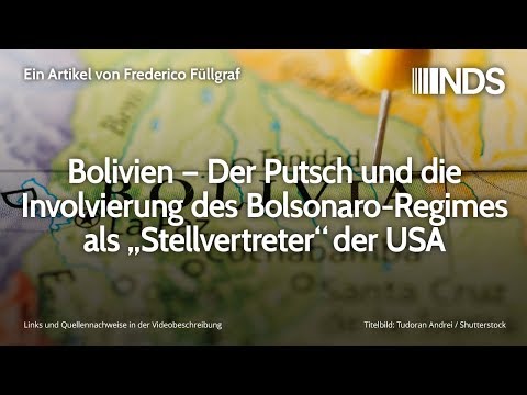 Bolivien – Der Putsch und die Involvierung des Bolsonaro-Regimes als "Stellvertreter" der USA