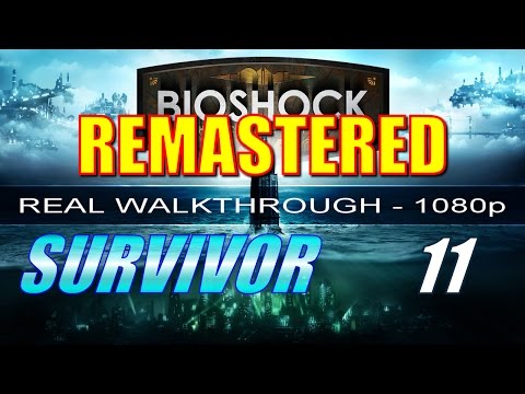 Bioshock Remastered Walkthrough Part 11 - SURVIVOR - Smuggler's Hideout