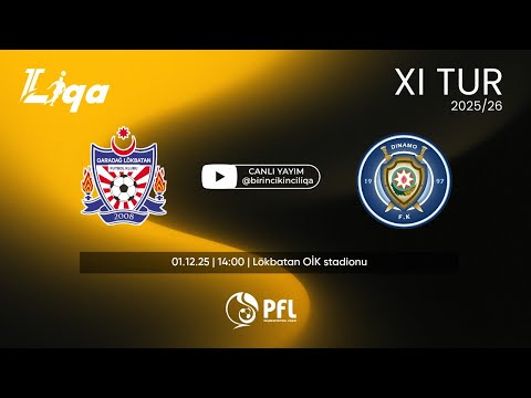 II Liqa 2025/2026 mövsümü XI tur “Qaradağ Lökbatan” – “Dinamo”