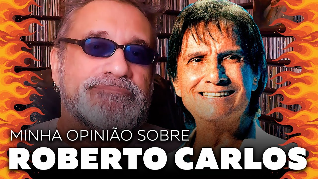 Roberto Carlos - Minha Opinião Sobre...