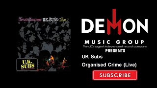 UK Subs - Organised Crime - Live