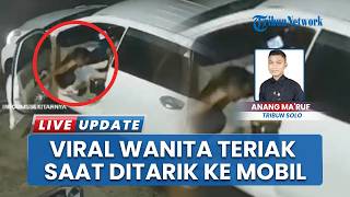 Geger Video Wanita Teriak Minta Tolong di Mobil Putih, Polsek Kartasura Telusuri Kebenaran Kasus