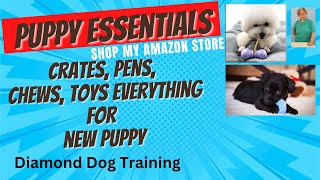 My Puppy Essentials for New Puppy: Must-Haves For Your New Pup
