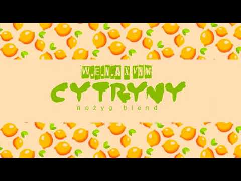 W.E.N.A. x VNM - Cytryny [Nożyg Blend]