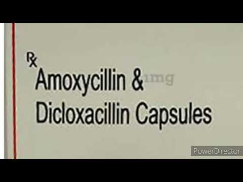Amoxycillin And Dicloxacillin