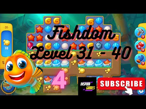 Fishdom #4 | Level 31 - 40 | Puzzle Games | Android Games @InspiraGames #inspiragames