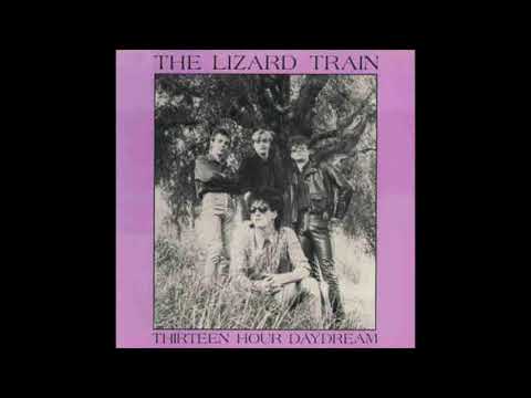 The Lizard Train - Thirteen Hour Daydream (1986) Indie Rock, Alternative Rock - Australia