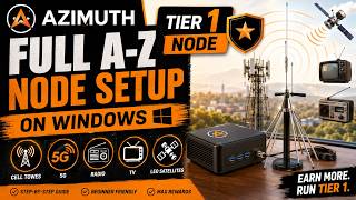 Full A-Z Azimuth Tier 1 Windows Node Setup | Complete Beginner's Guide