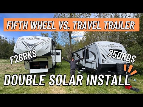ORV FIFTH WHEEL VS TRAVEL TRAILER #RVSOLAR | 3x SOK BATTERIES