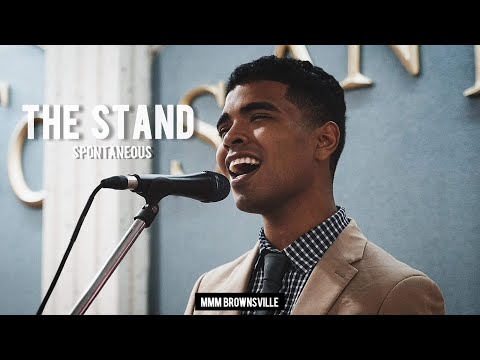 THE STAND | SPONTANEOUS | MMM BROWNSVILLE