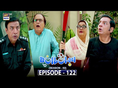 Bulbulay Season 2 Episode 122 | 3rd October 2021 | ARY Digital Drama