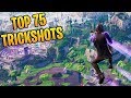 TOP 75 FORTNITE TRICKSHOTS OF ALL TIME! (Fortnite Battle Royale Montage)