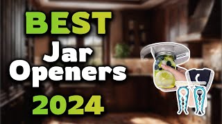 Top Best Jar Openers in 2024 & Buying Guide - Must Watch Bef