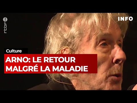 Arno, un retour émouvant sur scène malgré le cancer - RTBF Info