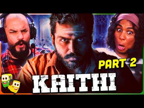 Part 2 - KAITHI Movie Reaction! | Karthi | Arjun Das | Lokesh Kanagaraj