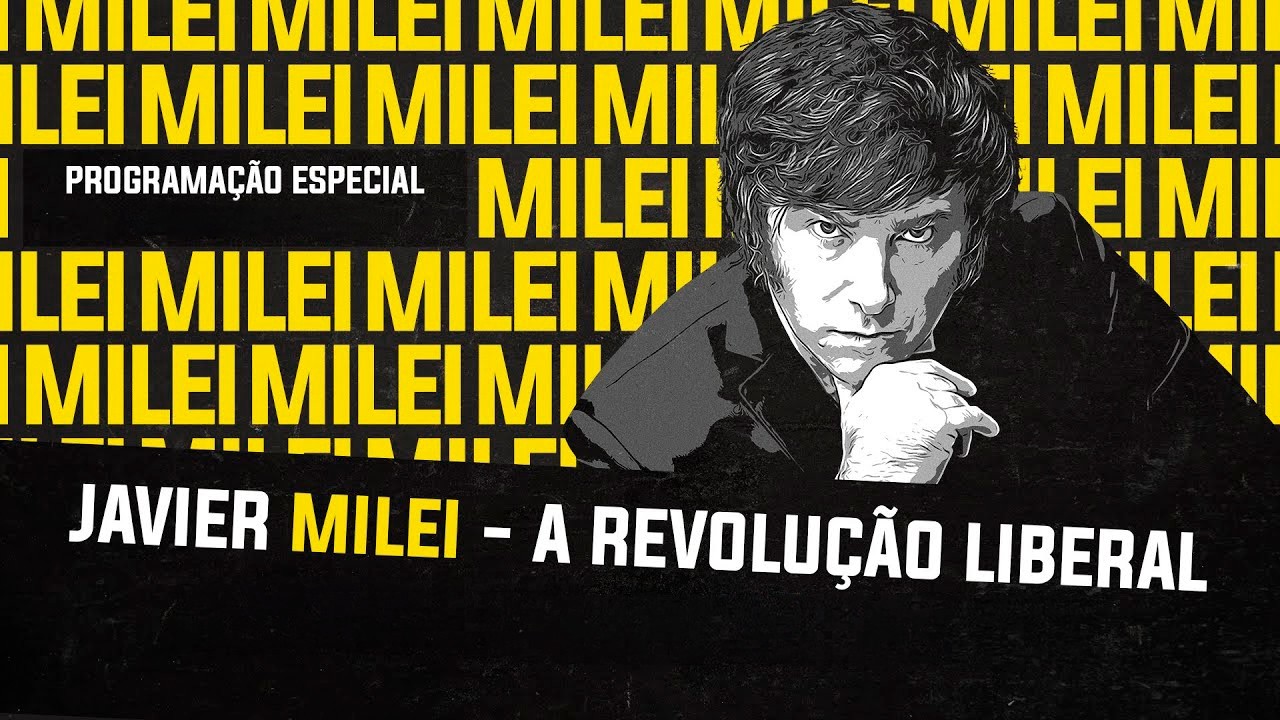 JAVIER MILEI - A REVOLUÇÃO LIBERAL | DOCUMENTÁRIO