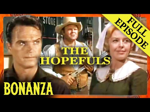 The Hopefuls | FULL EPISODE | Bonanza | Western Series