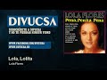 Lola, Lolita - Lola Flores