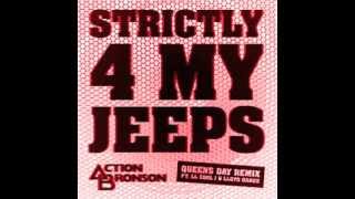 Action Bronson - Strictly 4 My Jeeps (Queens Day Remix) ft. LL Cool J & Lloyd Banks